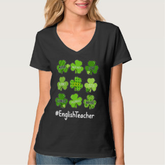 Funny Shamrock Teach Love English Teacher St Patri T-shirt