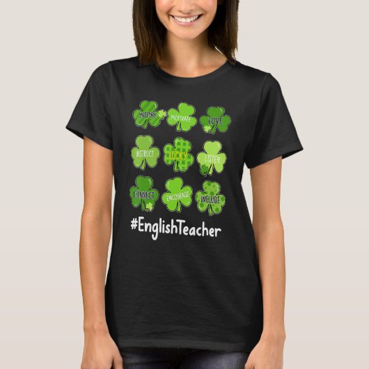 Funny Shamrock Teach Love English Teacher St Patri T-shirt (Voorkant)