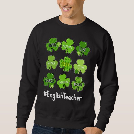 Funny Shamrock Teach Love English Teacher St Patri Trui (Voorkant)