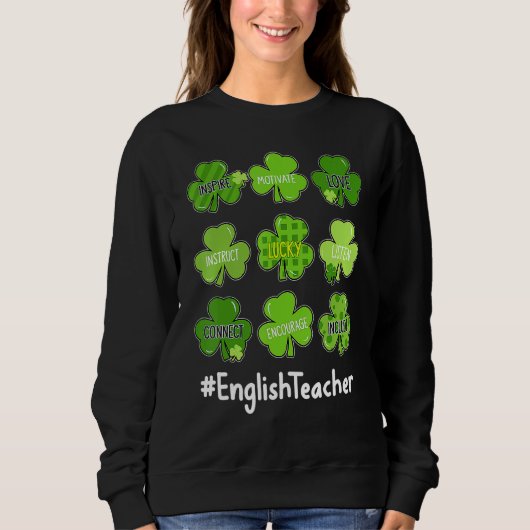 Funny Shamrock Teach Love English Teacher St Patri Trui (Voorkant)