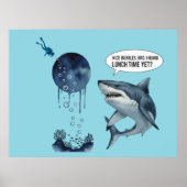 Funny shark diver lunch time :nice bubbles bro poster (Voorkant)