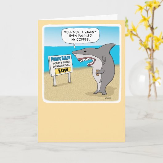 Funny Shark heeft koffie nodig om zijn ding te doe Kaart (Gele Bloem)