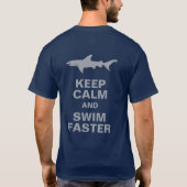 Funny Shark Keep Calm en Swim Sneller T-shirt (Achterkant)
