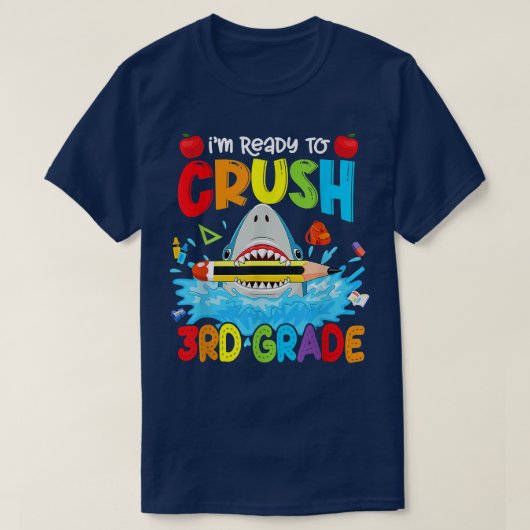Funny Shark Ready To Crush 3rd Grade Back To Schoo T-shirt (Design voorkant)
