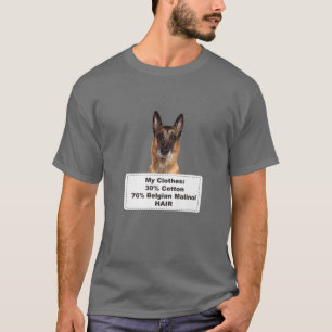 Funny Shedding Dog Belgium Malinoi T-shirt