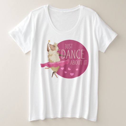 Funny Sheep Message - Gewoon dans over het 1 Grote Maat T-shirt (Design voorkant)