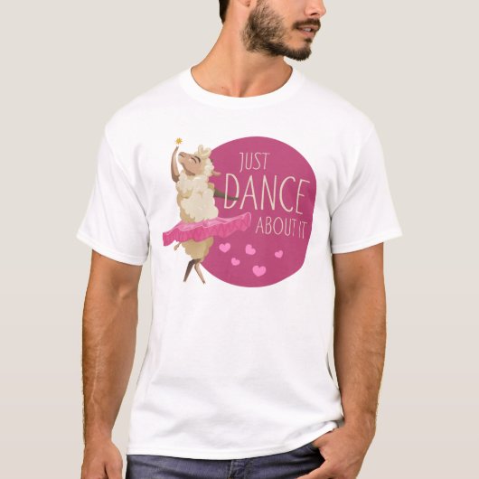Funny Sheep Message - Gewoon dans over het 1 T-shirt (Voorkant)