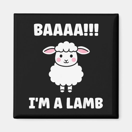 Funny Sheep Quote Baaah I'm A Lamb  Magneet (Voorkant)