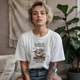 Funny Sheep Sarcasm T-shirt