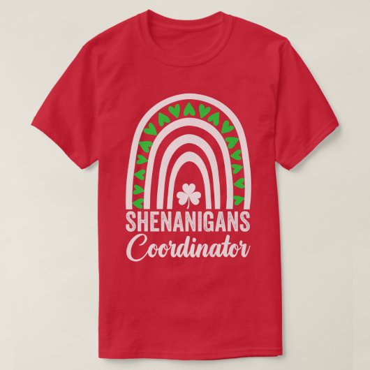 Funny Shenanigans Coordinator St Patrick's Day Tea T-shirt (Design voorkant)