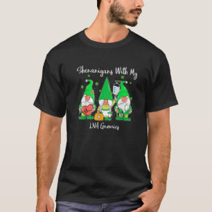 Funny Shenanigans met mijn Gnomies LNA-patricks T-shirt