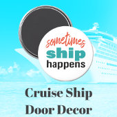Funny Ship Cabin door Marker Cruise Magneet