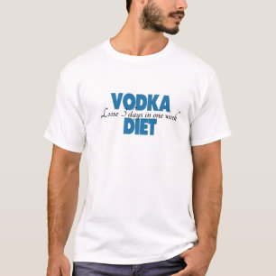 Funny shirt gezegde wodka (alcohol) en dieet