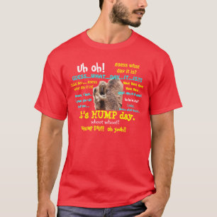 Funny Shirt, Hump Day Camel (volledige tekst) T-shirt