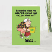 Funny Shoot me als ik die oude Kaart van de verjaa (Voorkant)