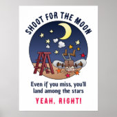 Funny Shoot voor de Moon Fail Cartoon Quote Poster (Voorkant)