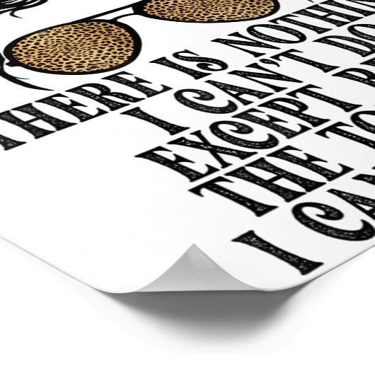 Funny Short Women There's Nothing I Can't Do Excep Poster (Hoek)