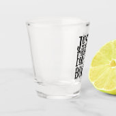 Funny Shot Glass Shot Glas (Links)