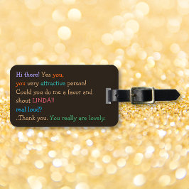 Funny Shout My Name Humor Custom Travel Luggable Bagagelabel