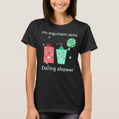 Funny Shower Argument T-shirt (Voorkant)