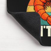 Funny Shrimn' Ain't Easy Shrimp Cool Fishing Fishe Muismat (Hoek)