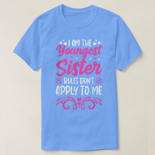Funny Sibling Birthday Sister Rules I Am the Young T-shirt (Design voorkant)