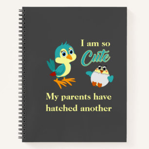 Funny Sibling Joke Baby Bird kondiging Notitieboek