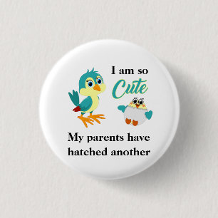 Funny Sibling Joke Baby Bird kondiging Ronde Button 3,2 Cm