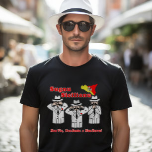 Funny Sicilian Gezegde Mafia Characters T-Shirt