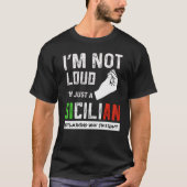 Funny Sicilian Gifts T-shirt (Voorkant)