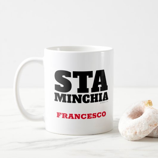 Funny Sicilian Mok Gezegde Sta Minchia (Met donut)