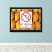 Funny Sign "Niet aanraken mango" Canvas Afdruk (Insitu (Houten vloer))