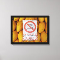 Funny Sign "Niet aanraken mango"