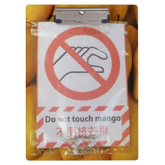 Funny Sign "Niet aanraken mango" Klembord (Voorkant)