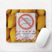 Funny Sign "Niet aanraken mango" Muismat (Met muis)