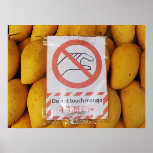 Funny Sign "Niet aanraken mango" Poster (Voorkant)