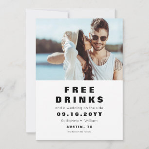 Funny Simple Free Drinken Photo Save the Date Card