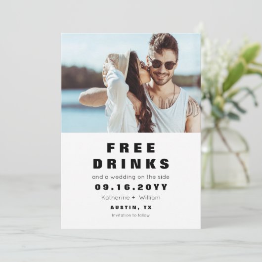 Funny Simple Free Drinken Photo Save the Date Card (Staand voorkant)