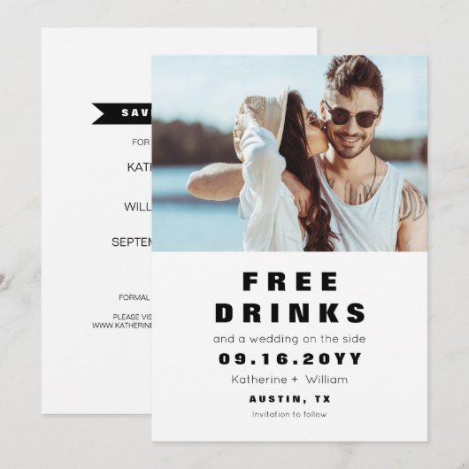 Funny Simple Free Drinken Photo Save the Date Card (Voorkant / Achterkant)
