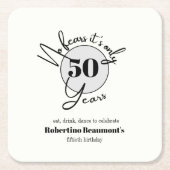 Funny Simple No Fears 50th birthday party Kartonnen Onderzetters (Voorkant)