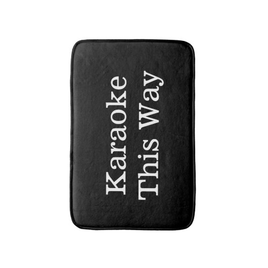 Funny Singer Gift Karaoke op deze manier Badmat (Voorkant Verticaal)