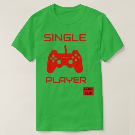 Funny Single Player Grooms Squad Bachelor Retro G T-shirt (Design voorkant)