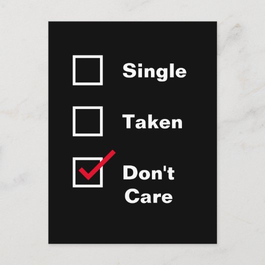 Funny Single Take geeft geen checklist Dating Briefkaart (Voorkant)