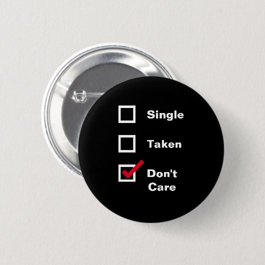 Funny Single Take geeft geen checklist Dating Ronde Button 5,7 Cm (Voorkant /achterkant)