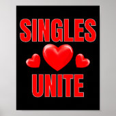 Funny Singles Unite Valentines Day Humor For Singl Poster (Voorkant)