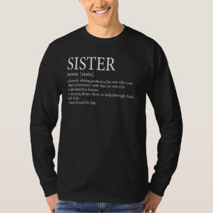 Funny Sister Definition jarig van zus en b T-shirt
