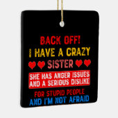 Funny Sister Gezegde Keramisch Ornament (Rechts)