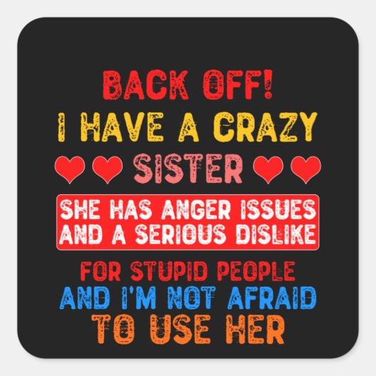 Funny Sister Gezegde Vierkante Sticker (Voorkant)