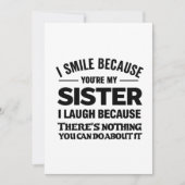 Funny Sister Quote Card – “I Smile Because You’re Kaart (Voorkant)