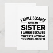 Funny Sister Quote Card – “I Smile Because You’re  Kaart (Voorkant / Achterkant)